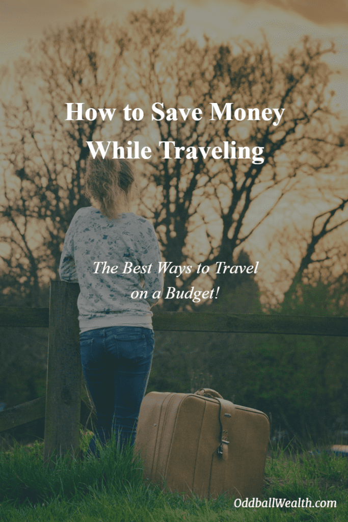 How to Save Money While Traveling. The Best Ways to Travel on a Budget!