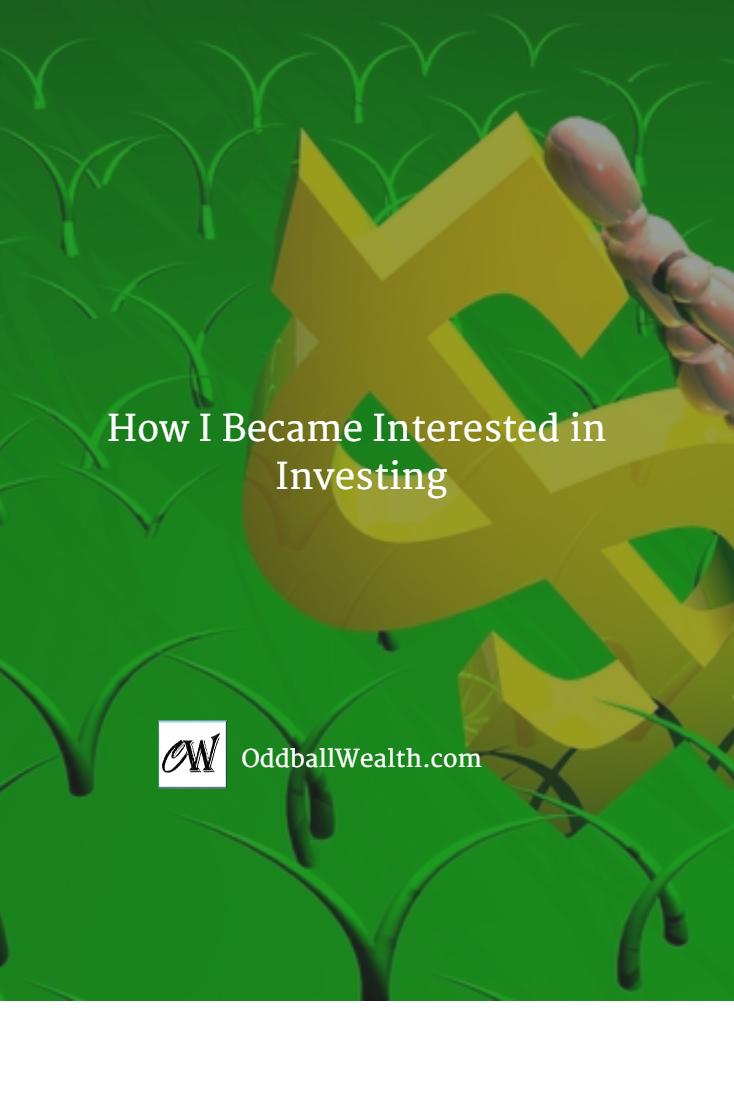 How I Became Interested in Investing