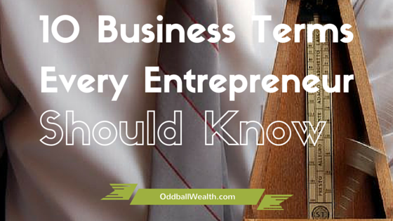 10 Business Terms Every Entrepreneur Should Know