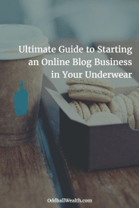 Ultimate Guide to Starting an Online Blog Business in Your Underwear