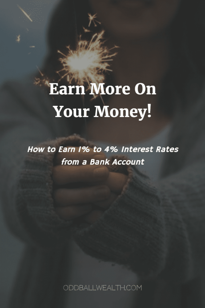 How to Earn 1% to 4% Interest Rates from a Bank Account