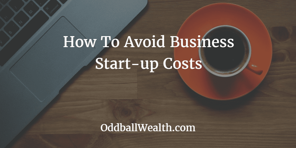 Avoid Business Start Up Expenses