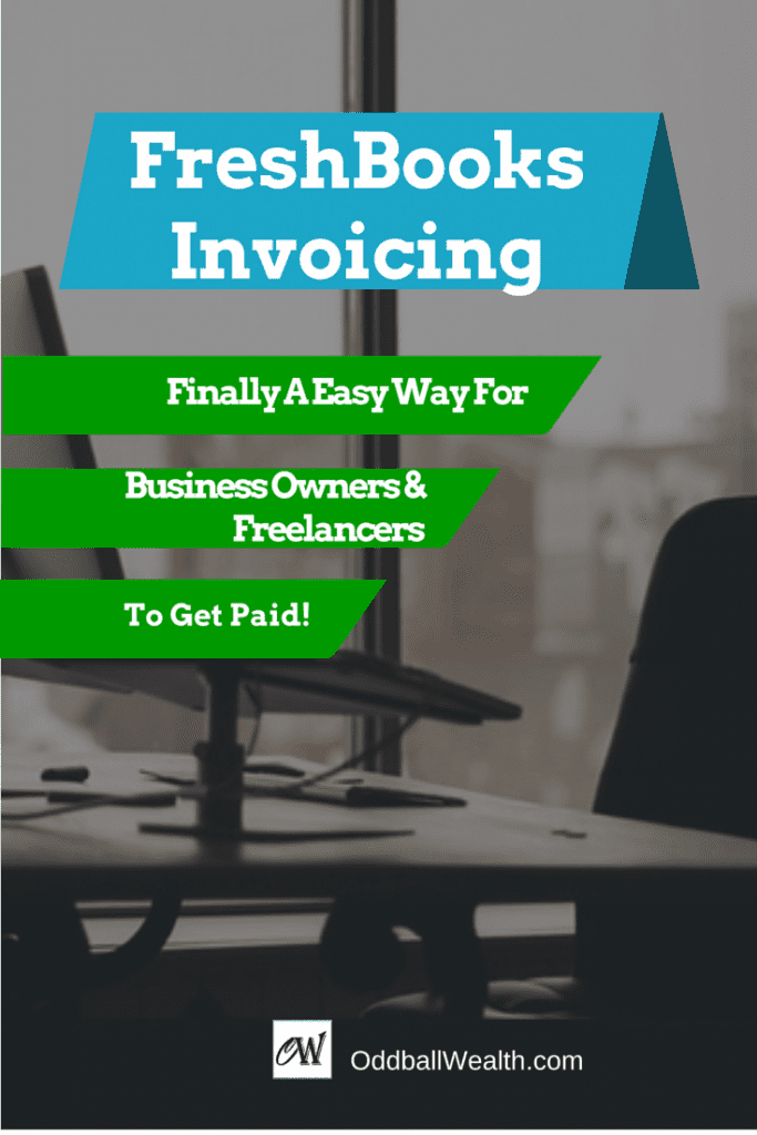 FreshBooks Invoicing: Finally An Easily Way For Small Business Owners and Freelancers To Get Paid