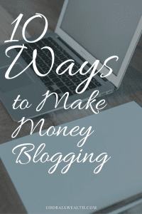 10 Ways to Make Money Blogging