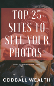 TOP 25 SITES TO SELL PHOTOS ONLINE. Guide To Making Money Online.