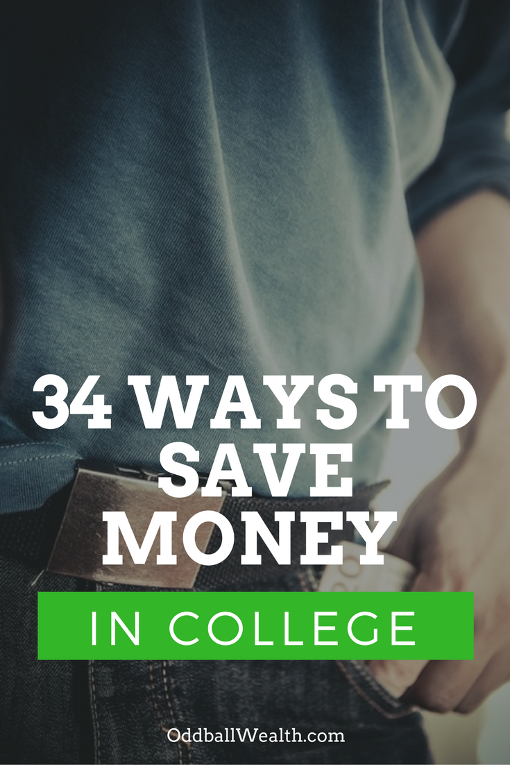 34 Ways to Save Money In College