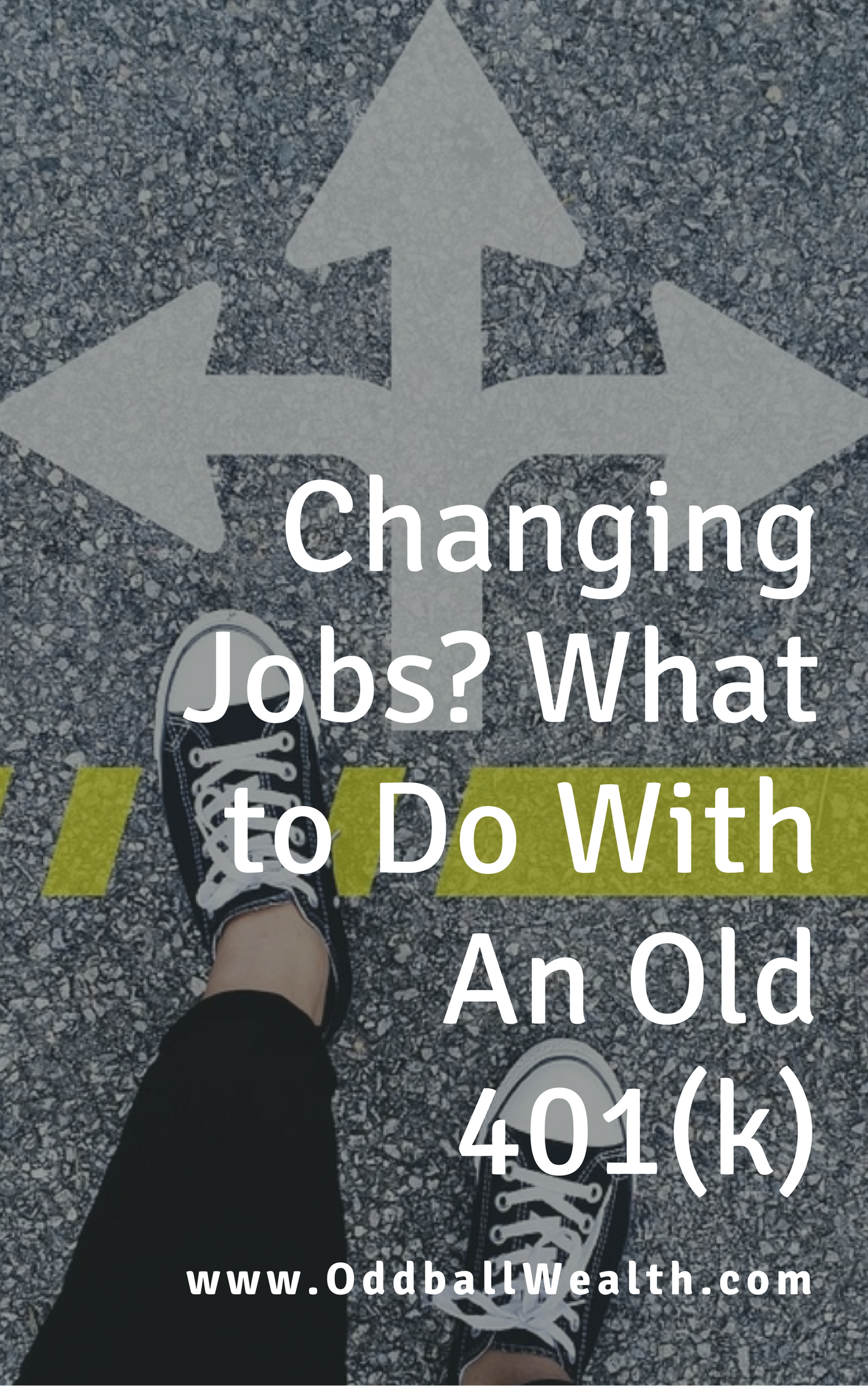 Changing Jobs? What to Do With An Old 401(k)