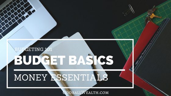 Budgeting 101 and Money Essentials - The budget basics and everything you need to know to get started.