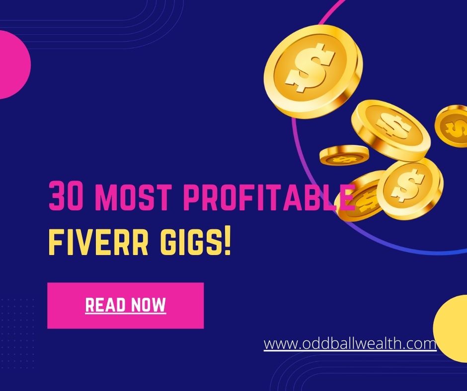 Most Profitable Fiverr Gigs