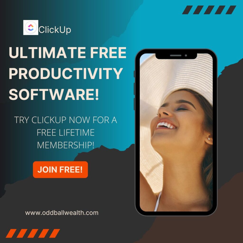 TRY CLICKUP NOW FOR A FREE LIFETIME MEMBERSHIP!
