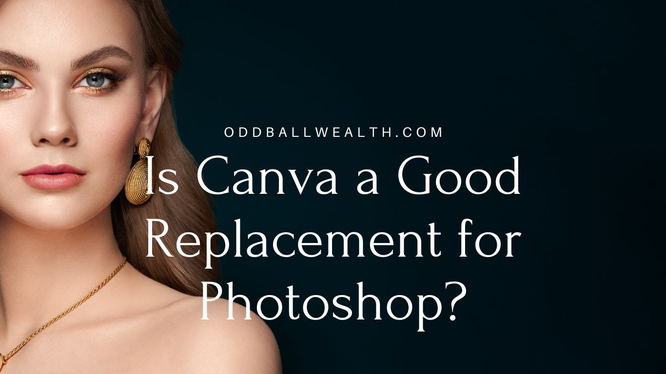 Is Canva a Good Replacement for Photoshop? - blog post image