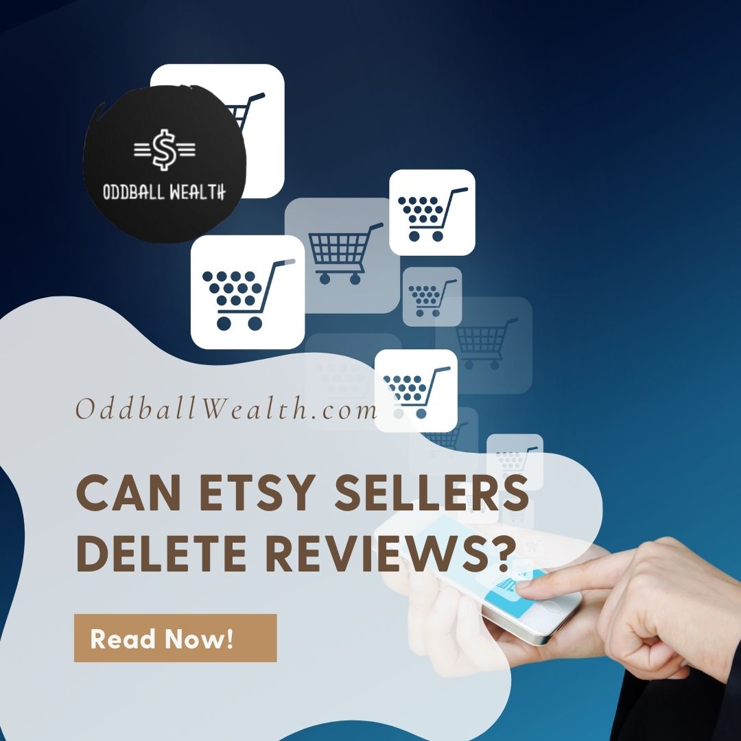 can Etsy sellers delete reviews