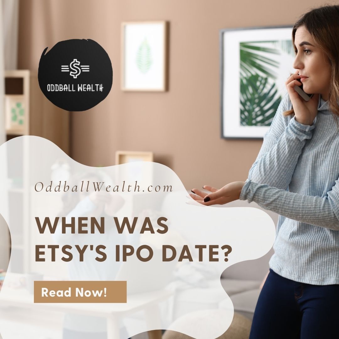 E-commerce Marketplaces 101 - When Etsy IPO date happened and Etsy became a Publicly Traded Company