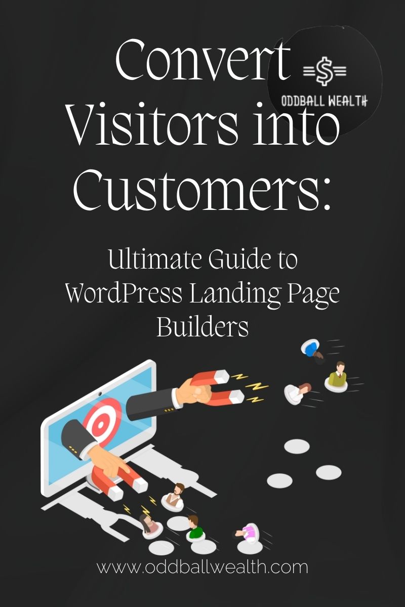 Convert Visitors into Customers: Ultimate Guide to WordPress Landing Page Builders