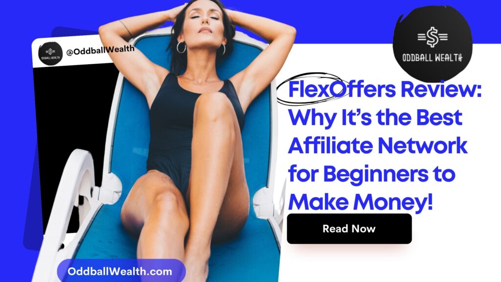 FlexOffers Review: Affiliate Network for Beginners