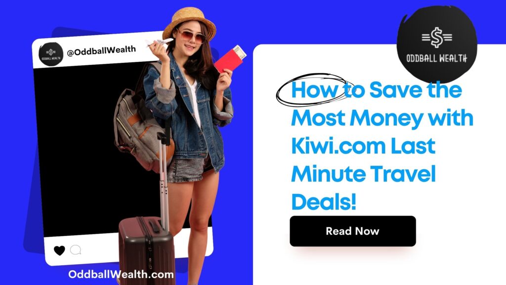 Kiwi.com Last Minute Travel Deals