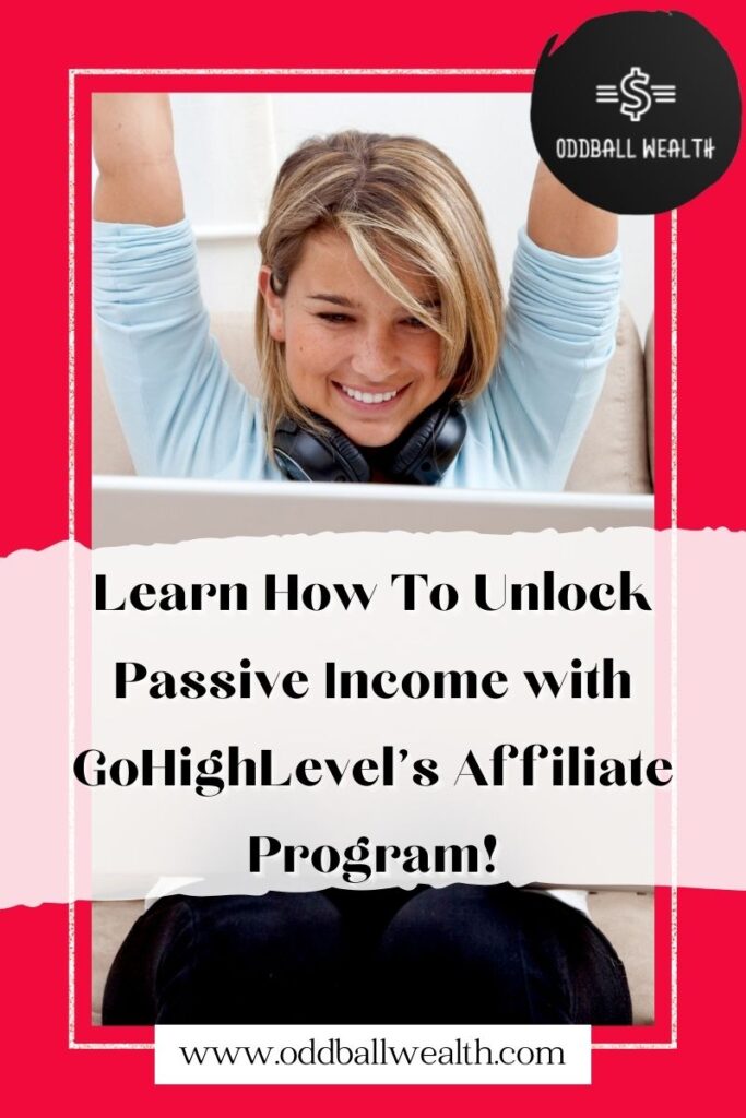 Passive Income with GoHighLevel Affiliate Program