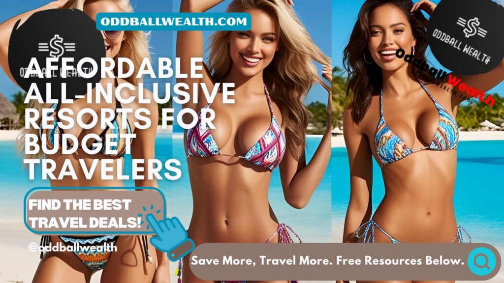 Affordable all inclusive resorts that offer great value