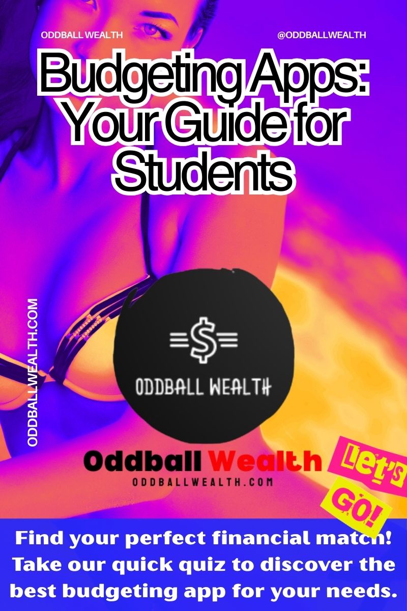 50 Best Budgeting Apps for Students: Ultimate Money Management Guide for Students!