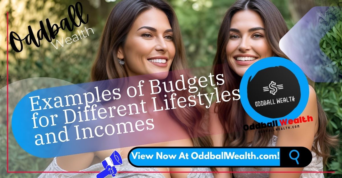 Examples of Budgets for Different Lifestyles and Incomes