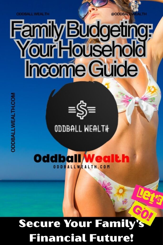 Family Budgeting: Your Household Income Guide