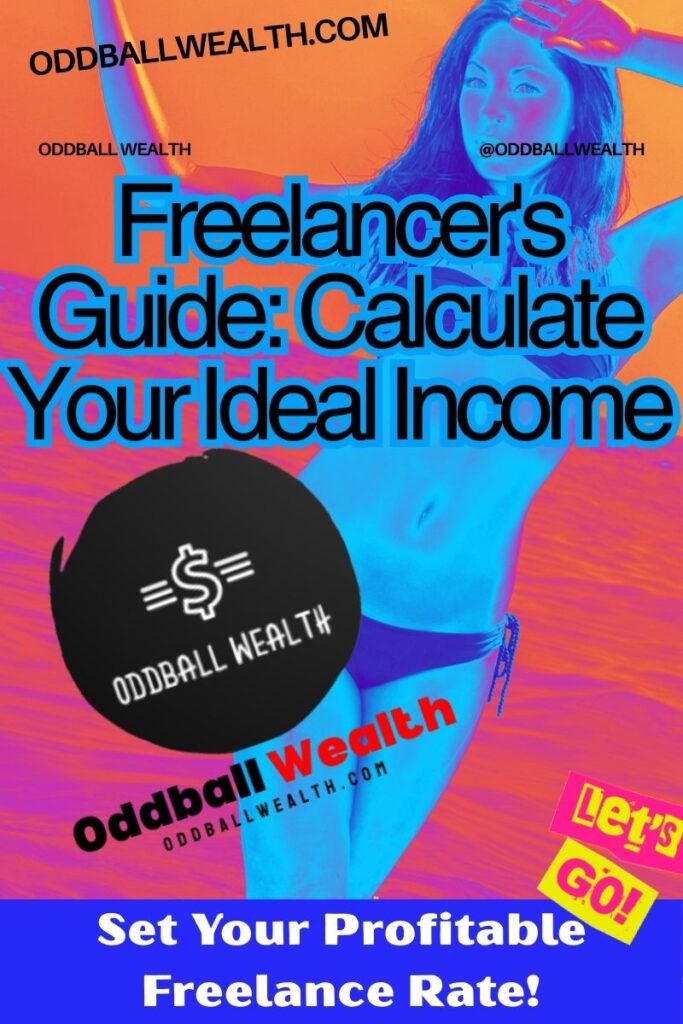 Freelancer's Guide: Calculate Your Ideal Income