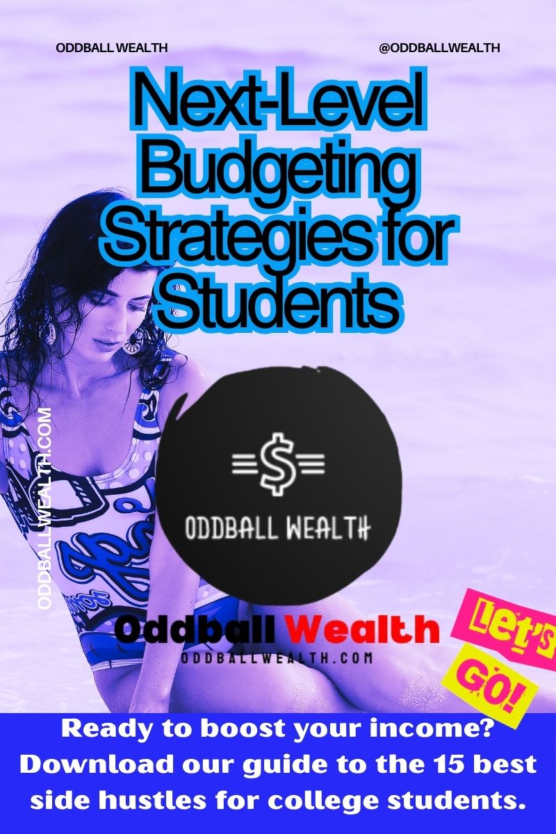 Top 100 Best Budgeting Strategies for Students!