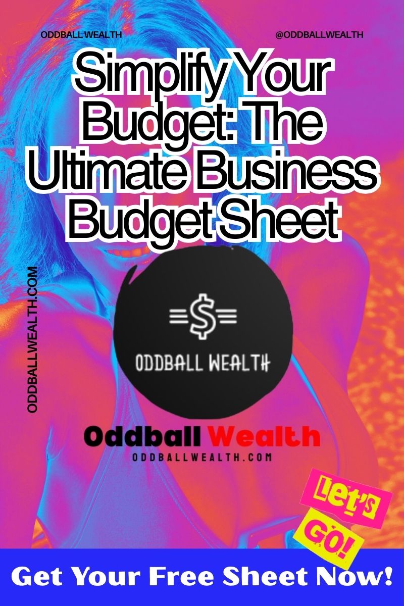 How to Simplify Your Business Budget & Finances: The Ultimate Business Budget Sheet