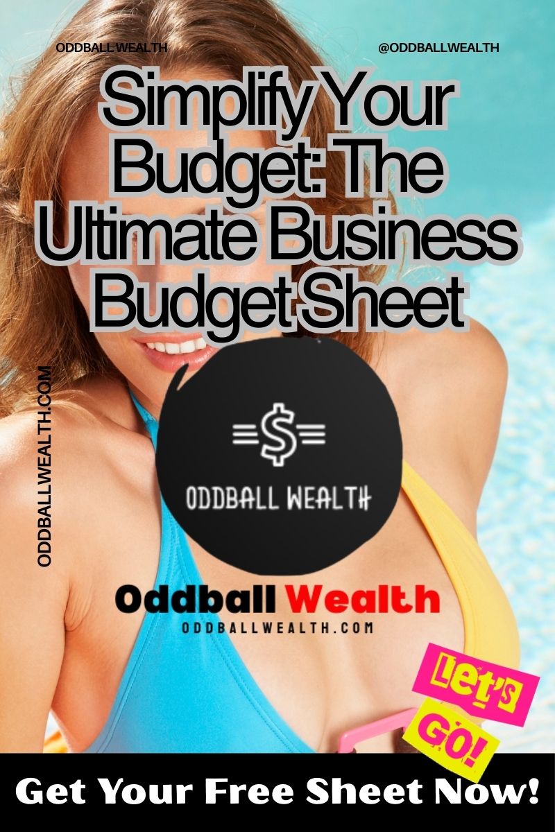 How to Simplify Business Finances: The Ultimate Business Budget Sheet