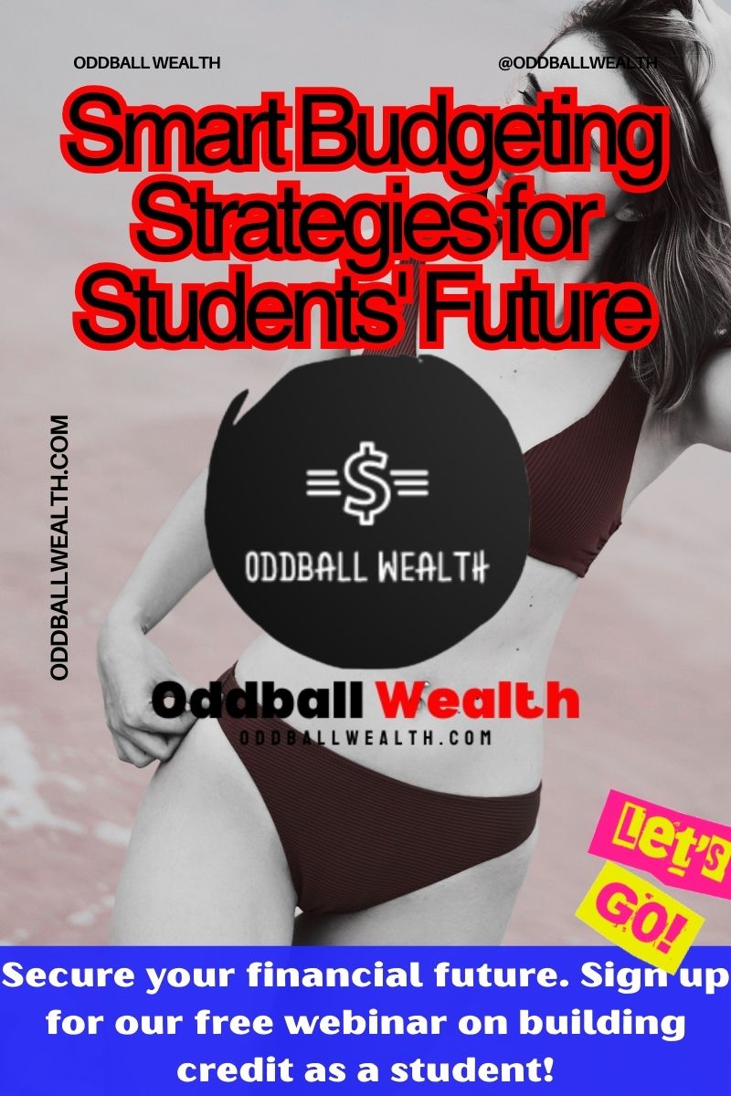 50 Best Budgeting Strategies for Students' Future