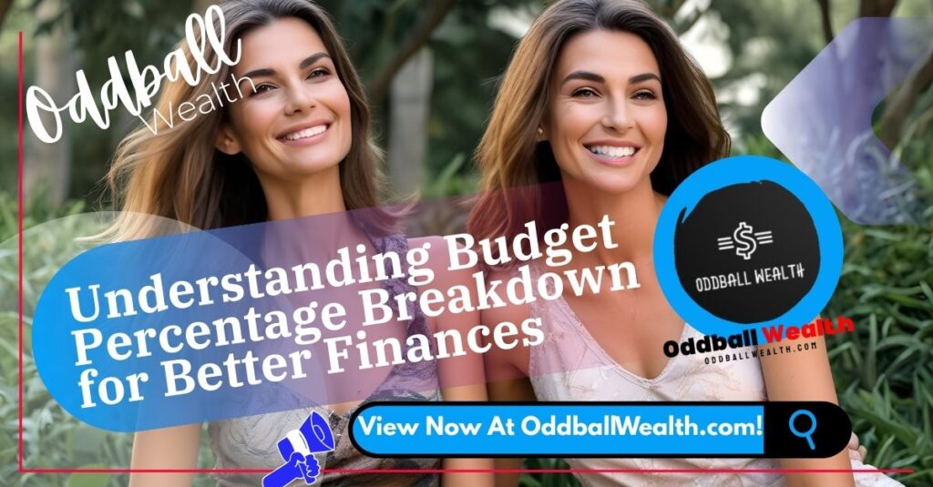 Understanding Budget Percentage Breakdown for Better Finances